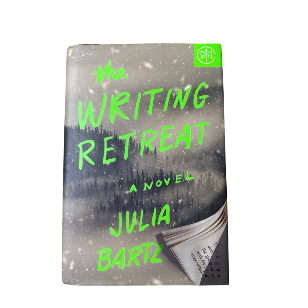 The Writing Retreat by Julia Bartz Hardcover Book BOTM